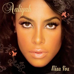 Album Aaliyah - Miss You