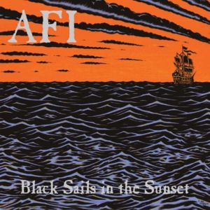 Album AFI - Black Sails in the Sunset