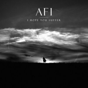 Album I Hope You Suffer - AFI