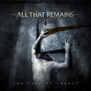 Album The Fall of Ideals - All That Remains