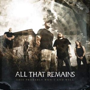 Album All That Remains - This Probably Won