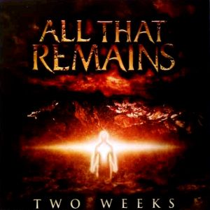 Album Two Weeks - All That Remains