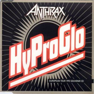 Album Anthrax - Hy Pro Glo