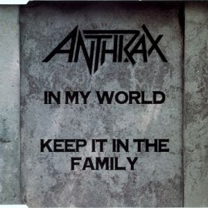 Album Anthrax - In My World