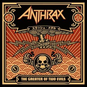 Album Anthrax - The Greater of Two Evils