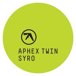 Aphex Twin : Syro