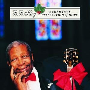 Album A Christmas Celebration of Hope - B.B. King