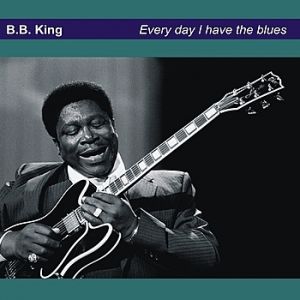 Album B.B. King - Every Day I Have the Blues