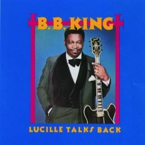 Album B.B. King - Lucille Talks Back