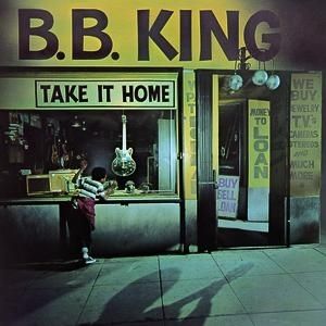 B.B. King Take It Home, 1979