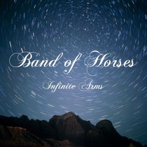 Album Band of Horses - Infinite Arms