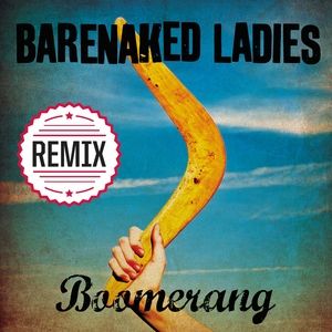 Album Barenaked Ladies - Boomerang