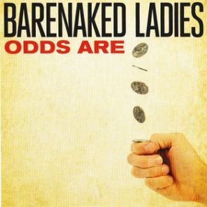 Album Barenaked Ladies - Odds Are