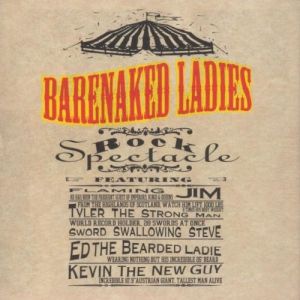Album Barenaked Ladies - Rock Spectacle