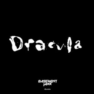 Album Dracula - Basement Jaxx