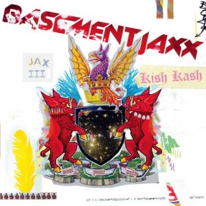 Album Kish Kash - Basement Jaxx