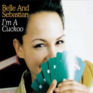 Belle and Sebastian : I'm a Cuckoo