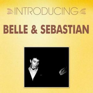 Album Belle and Sebastian - Introducing... Belle & Sebastian