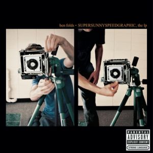 Album Ben Folds - Supersunnyspeedgraphic, the LP
