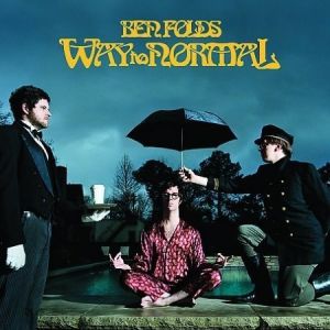 Album Ben Folds - Way to Normal