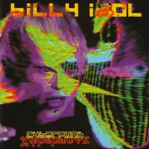 Album Cyberpunk - Billy Idol