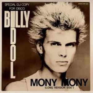 Billy Idol Mony Mony, 1987
