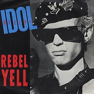 Billy Idol Rebel Yell, 1984