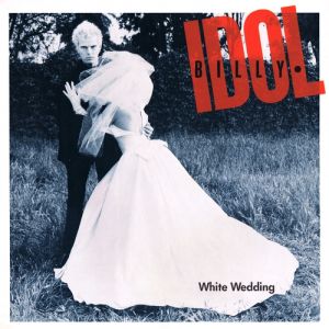 Billy Idol White Wedding, 1982