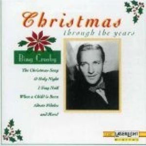 Album Christmas Through the Years - Bing Crosby