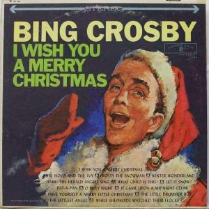 Bing Crosby I Wish You a Merry Christmas, 1969