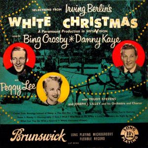 Bing Crosby Selections from Irving Berlin's White Christmas, 1954