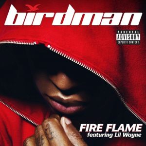 Album Birdman - Fire Flame