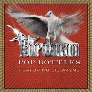 Album Birdman - Pop Bottles