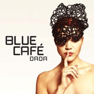 Blue Café : DaDa