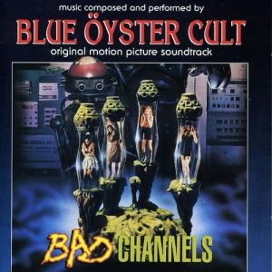 Blue Öyster Cult Bad Channels, 1992