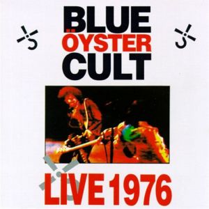 Album Blue Öyster Cult - Live 1976