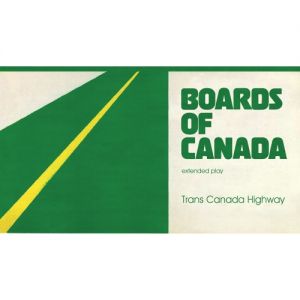 Album Boards of Canada - Trans Canada Highway