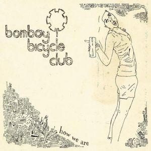 Album Bombay Bicycle Club - How We Are