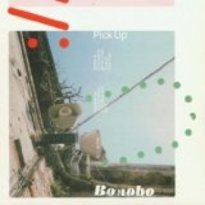 Album Bonobo - Pick Up