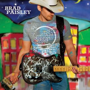 Album American Saturday Night - Brad Paisley
