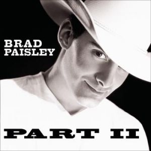 Album Brad Paisley - Part II