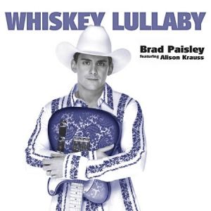 Album Brad Paisley - Whiskey Lullaby
