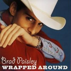 Album Brad Paisley - Wrapped Around