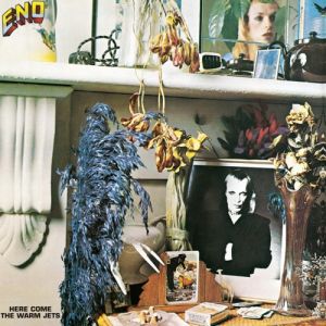 Album Here Come the Warm Jets - Brian Eno