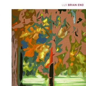 Brian Eno Lux, 2012