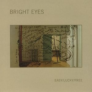 Album Easy/Lucky/Free - Bright Eyes