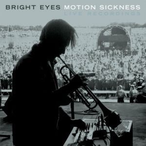 Album Motion Sickness: Live Recordings - Bright Eyes