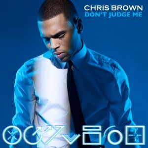 Chris Brown Don't Judge Me, 2012