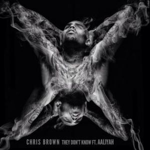 Chris Brown : Don't Think They Know