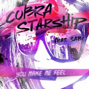 Cobra Starship : You Make Me Feel...